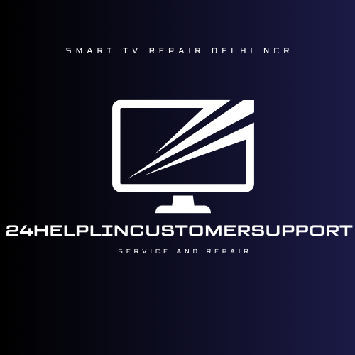Smart TV repair Delhi NCR with doorstep service by 24helplincustomersupport.in. Fast diagnosis, expert technicians, and affordable repair !